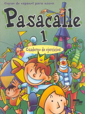 Pasacalle 1 Exercises Book - 