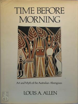 Time Before Morning - Louis A. Allen