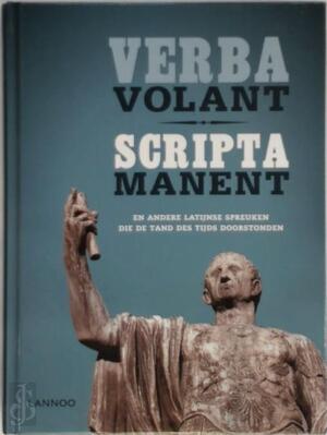 Verba volant scripta manent - 