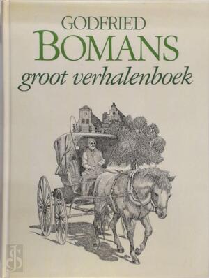 Groot Verhalenboek - Godfried Bomans Groot Verhalenboek - Godfried Bomans