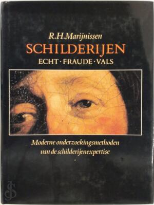 Schilderijen: echt - fraude - vals - R.H. Marijnissen