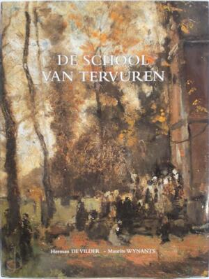 De school van Tervuren - Herman de Vilder, Maurits Wynants