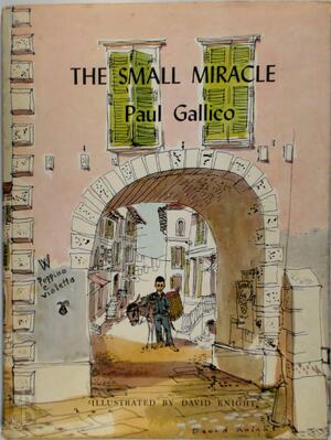 The small miracle - Paul Gallico The small miracle - Paul Gallico