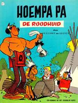 Hoempa Pa, de roodhuid - A. Uderzo, R. Goscinny Hoempa Pa, de roodhuid - A. Uderzo, R. Goscinny