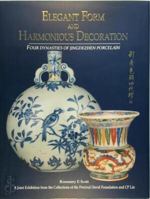 Elegant Form and Harmonious Decoration - Rosemary E. Scott