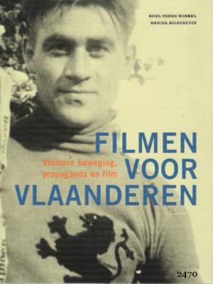 Filmen voor Vlaanderen - P. Swimberghe Filmen voor Vlaanderen - P. Swimberghe
