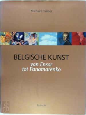 Belgische kunst - Michael Palmer Belgische kunst - Michael Palmer