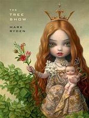 The Tree Show - Mark Ryden, Michael Kohn Gallery