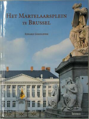 Het Martelaarsplein te Brussel - E. Goedleven