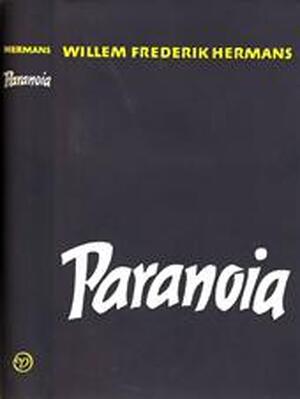 Paranoia - Willem Frederik Hermans Paranoia - Willem Frederik Hermans