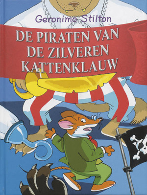 De piraten van de Zilveren Kattenklauw - Geronimo Stilton