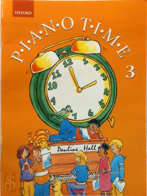 Piano Time 3 - Pauline Hall Piano Time 3 - Pauline Hall
