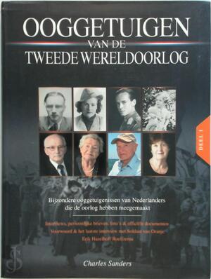 Ooggetuigen van de tweede wereldoorlog + DVD - Charles Sanders Ooggetuigen van de tweede wereldoorlog + DVD - Charles Sanders