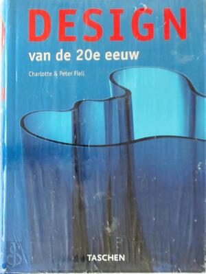 Design van de 20e eeuw - Charlotte Fiell, Peter Fiell, Frederike Plaggemars, Heleen Silvis Design van de 20e eeuw - Charlotte Fiell, Peter Fiell, Frederike Plaggemars, Heleen Silvis