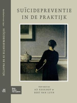Suïcidepreventie in de praktijk - Suïcidepreventie in de praktijk -