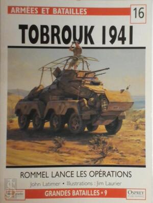 Tobrouk 1941 - John Latimer