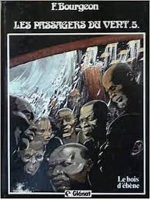 Le bois d'ébène - François Bourgeon