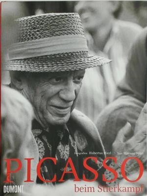 Picasso beim Stierkampf - Hubertus Hierl, Werner Spies