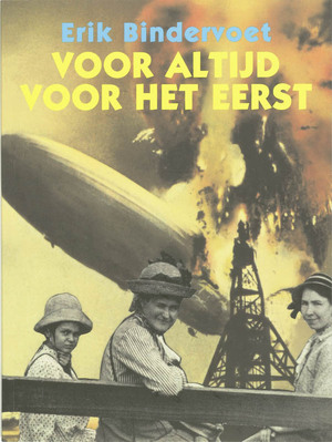 Voor altijd voor het eerst - Erik Bindervoet Voor altijd voor het eerst - Erik Bindervoet