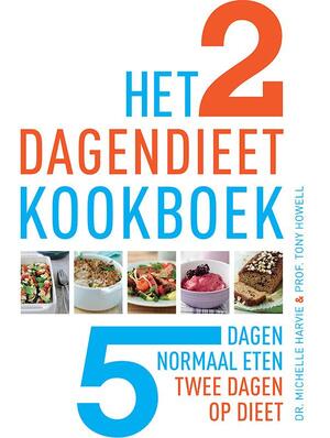 Het 2 dagendieet kookboek - Tony Howell, Michelle Harvie