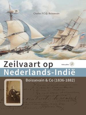 Zeilvaart op Nederlands-Indië - Charles Boissevain
