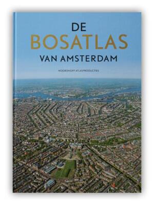 De Bosatlas van Amsterdam - De Bosatlas van Amsterdam -