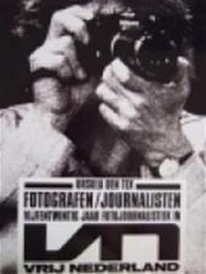 Fotografen / Journalisten - U. Den Tex