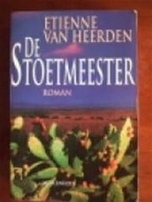De Stoetmeester - Etienne van Heerden