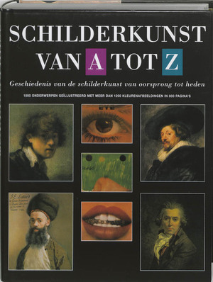 Schilderkunst van A tot Z - Schilderkunst van A tot Z -
