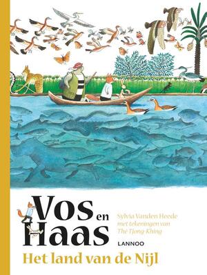 Het land van de Nijl - Sylvia Vanden Heede, Thé Tjong-Khing Het land van de Nijl - Sylvia Vanden Heede, Thé Tjong-Khing