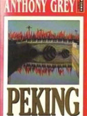 Peking - Anthony Grey, Ineke Wieberdink