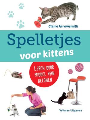 Spelletjes voor kittens - Claire Arrowsmith