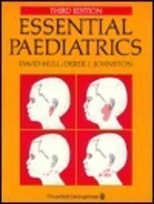 Essential Paediatrics - David Hull