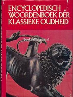 Encyclopedisch Woordenboek der Klassieke Oudheid - H. Lamer Encyclopedisch Woordenboek der Klassieke Oudheid - H. Lamer