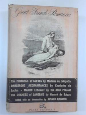 Great French Romances - Richard Aldington Great French Romances - Richard Aldington
