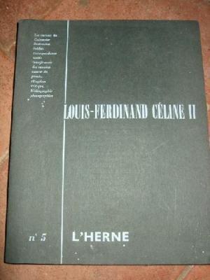 Les Cahiers de L'Herne no. 5 : Louis-Ferdinand Céline II - (Ed.) Roux Les Cahiers de L'Herne no. 5 : Louis-Ferdinand Céline II - (Ed.) Roux