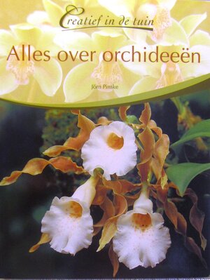 Alles over orchideeën - Jörn Pinske Alles over orchideeën - Jörn Pinske