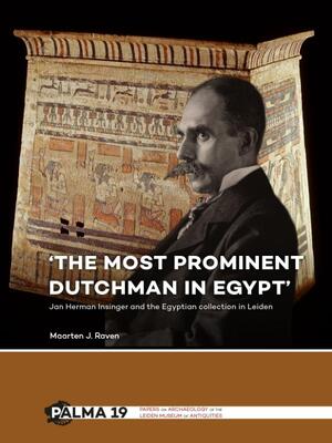 'The most prominent Dutchman in Egypt' - Maarten Raven 'The most prominent Dutchman in Egypt' - Maarten Raven