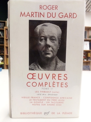 Oeuvres complètes [Tomes I et II] - Roger Martin Du Gard