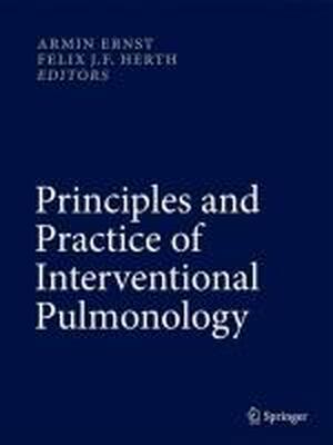 Principles and Practice of Interventional Pulmonology - Principles and Practice of Interventional Pulmonology -