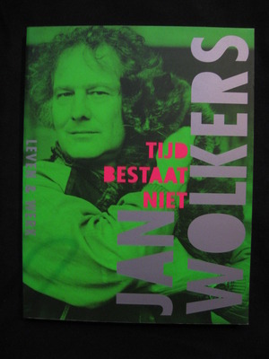 Tijd bestaat niet - Jan Wolkers Tijd bestaat niet - Jan Wolkers