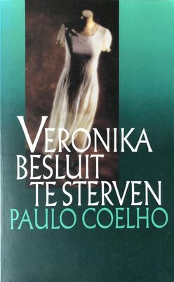 Veronika besluit te sterven - Paulo Coelho Veronika besluit te sterven - Paulo Coelho