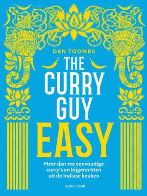 The Curry Guy Easy - Dan Toombs The Curry Guy Easy - Dan Toombs