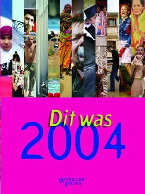 Dit was 2004 - H. van Bree, S. Buddingh', F. Duivis Dit was 2004 - H. van Bree, S. Buddingh', F. Duivis