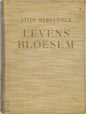 Levensbloesem - Stijn Streuvels Levensbloesem - Stijn Streuvels
