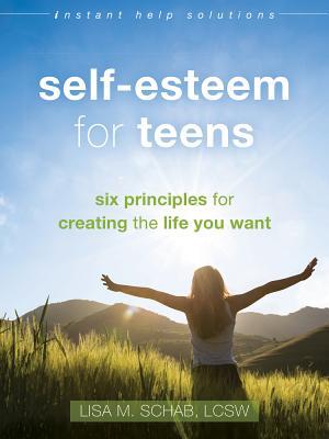 Self-Esteem for Teens - Lisa M. Schab Self-Esteem for Teens - Lisa M. Schab