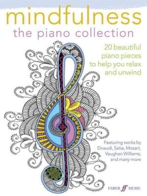 Mindfulness: The Piano Collection (Piano Solo) - Mindfulness: The Piano Collection (Piano Solo) -