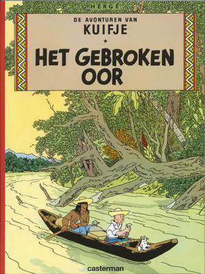 Kuifje 06. het gebroken oor - Herge