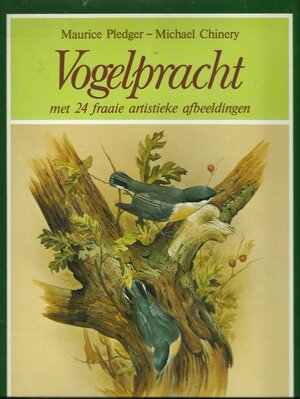 Vogelpracht - Maurice Pledger, Michael Chinery