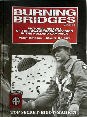 Burning Bridges - Peter J. K. Hendrikx, Michel de Trez Burning Bridges - Peter J. K. Hendrikx, Michel de Trez